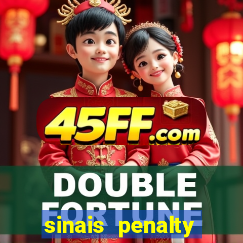 sinais penalty shoot out